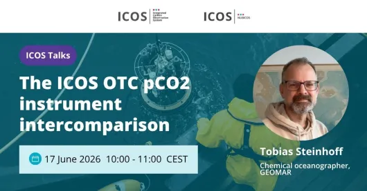 Join the webinar: The ICOS OTC pCO2 instrument intercomparison, 17 June 2026, 10:00-11:00 CEST